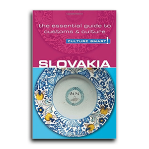 Culture Smart! Guide to Slovakia