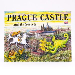 Prague Castle and Its Secrets