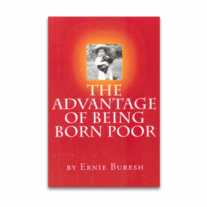 The Advantage of Being Born Poor